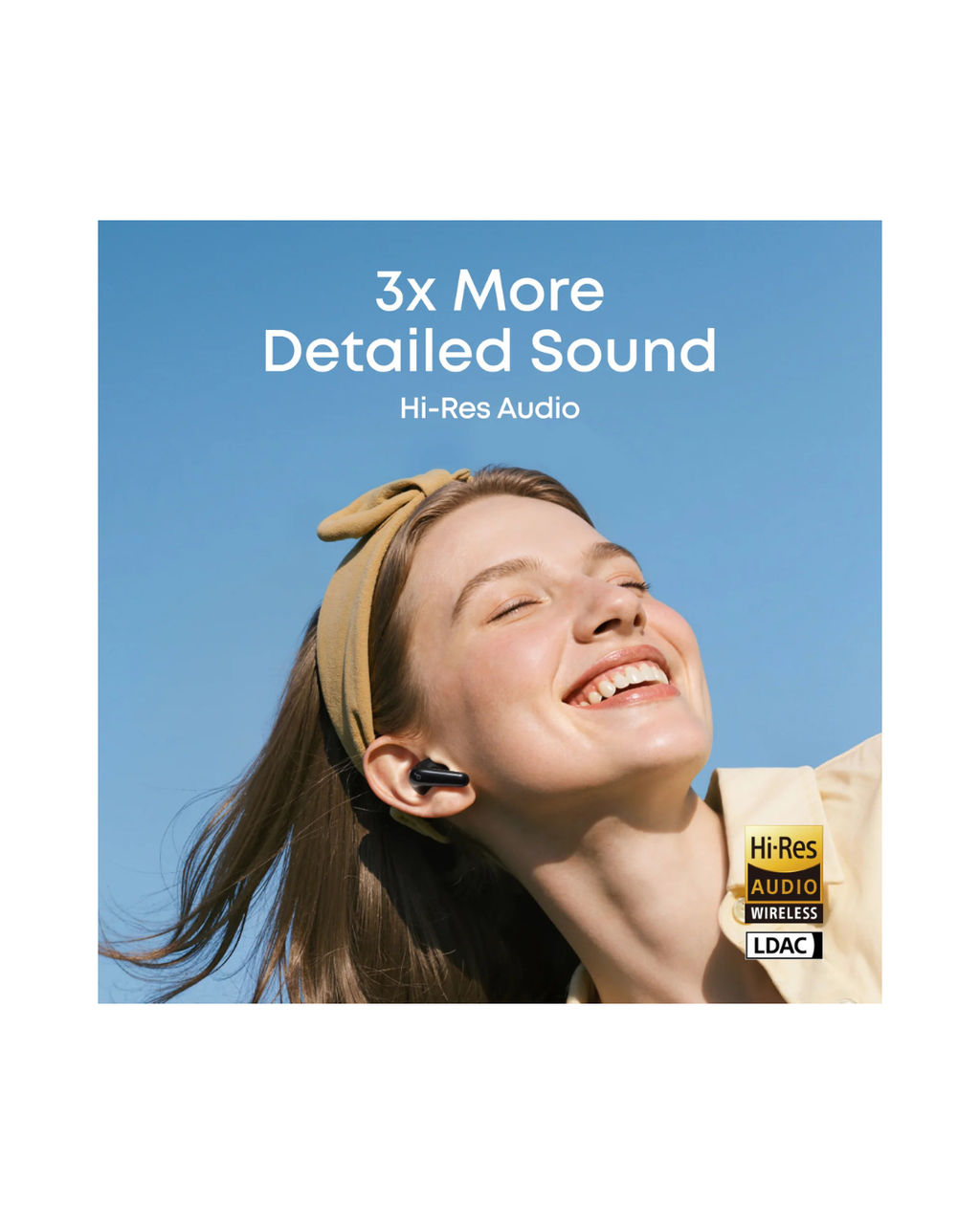 Person wearing a wireless earbud with '3x More Detailed Sound' text and Hi-Res Audio logo on a blue background